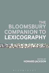 Title: The Bloomsbury Companion To Lexicography, Author: Howard Jackson