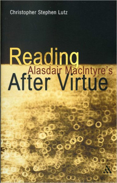 Reading Alasdair MacIntyre's After Virtue