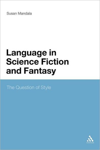 The Language in Science Fiction and Fantasy: The Question of Style