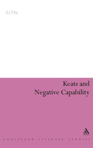 Title: Keats and Negative Capability, Author: Li Ou