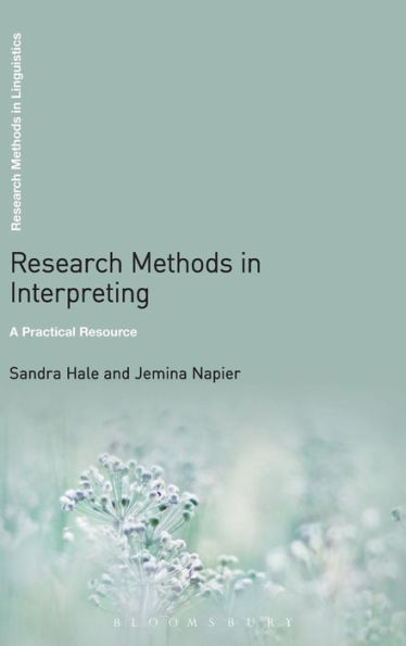 Research Methods in Interpreting: A Practical Resource