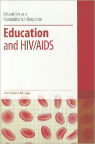 Title: Education and HIV/AIDS, Author: Nalini Asha Biggs