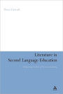 Literature in Second Language Education: Enhancing the Role of Texts in Learning