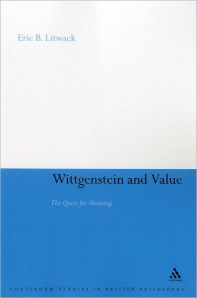 Wittgenstein and Value: The Quest for Meaning