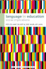 Language in Education: Social Implications