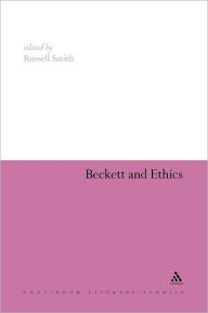 Title: Beckett and Ethics, Author: Russell Smith
