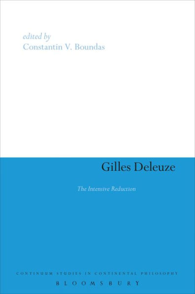 Gilles Deleuze: The Intensive Reduction