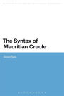 The Syntax of Mauritian Creole
