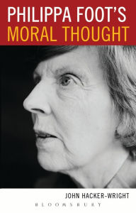 Title: Philippa Foot's Moral Thought, Author: John Hacker-Wright