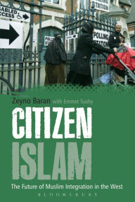 Title: Citizen Islam: The Future of Muslim Integration in the West, Author: Zeyno Baran
