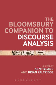 Title: The Bloomsbury Companion to Discourse Analysis, Author: Ken Hyland