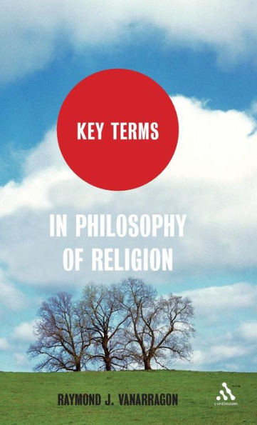 Key Terms in Philosophy of Religion / Edition 1