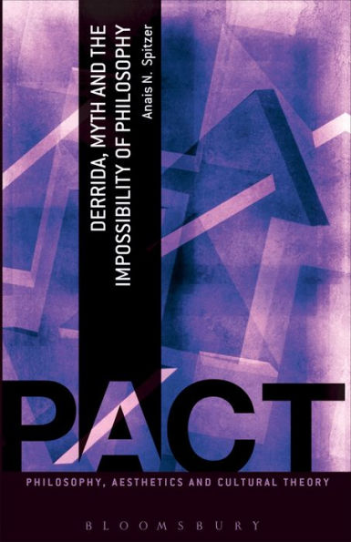 Derrida, Myth and the Impossibility of Philosophy