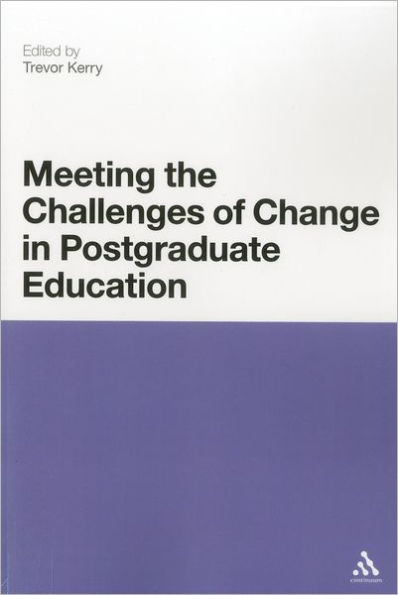 Meeting the Challenges of Change Postgraduate Education