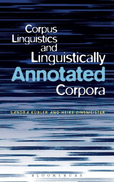 Corpus Linguistics and Linguistically Annotated Corpora