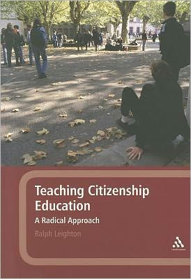 Teaching Citizenship Education: A Radical Approach