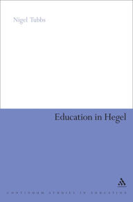 Title: Education in Hegel, Author: Nigel Tubbs