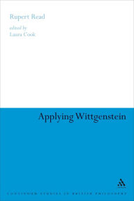 Title: Applying Wittgenstein, Author: Rupert Read