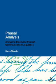 Title: Phasal Analysis: Analysing Discourse through Communication Linguistics, Author: Karen Malcolm