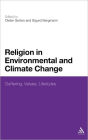 Religion in Environmental and Climate Change: Suffering, Values, Lifestyles