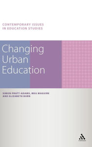 Title: Changing Urban Education, Author: Simon Pratt-Adams