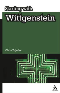 Title: Starting with Wittgenstein, Author: Chon Tejedor