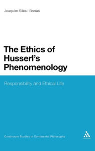 Title: The Ethics of Husserl's Phenomenology, Author: Joaquim Siles i Borràs