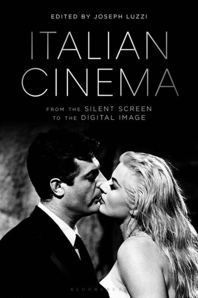 Italian Cinema from the Silent Screen to Digital Image