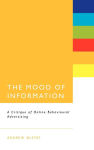 Alternative view 2 of The Mood of Information: A Critique of Online Behavioural Advertising