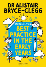 Title: Best Practice in the Early Years, Author: Alistair Bryce-Clegg