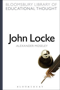 Title: John Locke, Author: Alexander Moseley