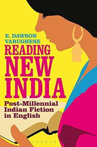 Reading New India: Post-Millennial Indian Fiction in English / Edition 1