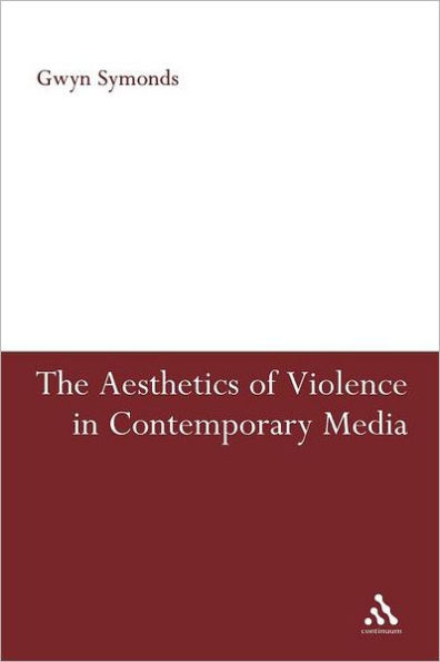 The Aesthetics of Violence in Contemporary Media