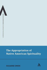 Title: The Appropriation of Native American Spirituality, Author: Suzanne Owen