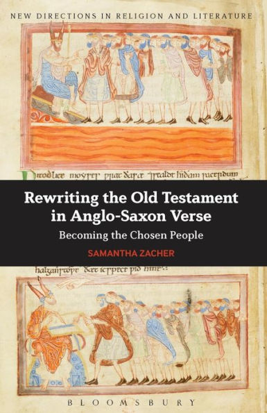 Rewriting the Old Testament Anglo-Saxon Verse: Becoming Chosen People
