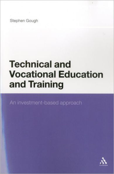 Technical and Vocational Education and Training: An investment-based approach