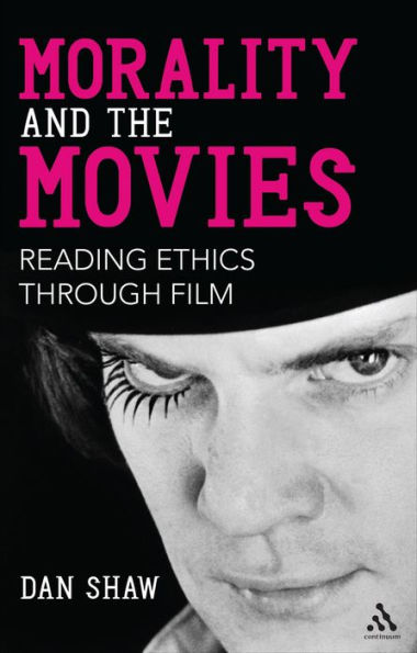 Morality and the Movies: Reading Ethics Through Film