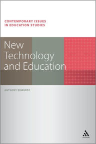 Title: New Technology and Education, Author: Anthony Edwards