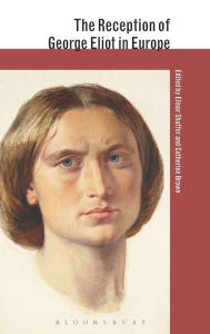 Title: The Reception of George Eliot in Europe, Author: Catherine Brown