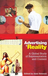 Title: Advertising and Reality: A Global Study of Representation and Content, Author: Amir Hetsroni