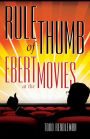 Rule of Thumb: Ebert at the Movies