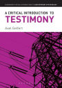 A Critical Introduction to Testimony