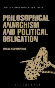 Title: Philosophical Anarchism and Political Obligation, Author: Magda Egoumenides