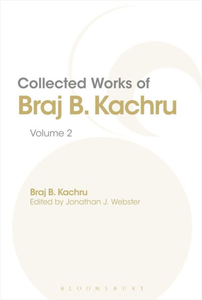 Collected Works of Braj B. Kachru: Volume 2