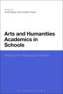 Arts and Humanities Academics in Schools: Mapping the Pedagogical Interface