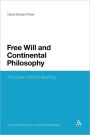 Free Will and Continental Philosophy: The Death without Meaning