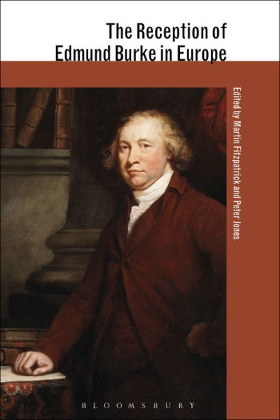 The Reception of Edmund Burke Europe