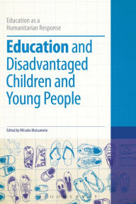 Title: Education and Disadvantaged Children and Young People, Author: Mitsuko Matsumoto