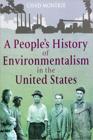 A People's History of Environmentalism in the United States