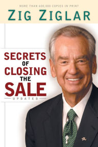 Title: Secrets of Closing the Sale, Author: Zig Ziglar